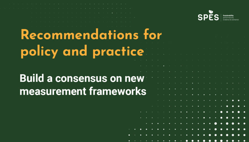 Recommendations for policy and practice to build a consensus on new measurement frameworks